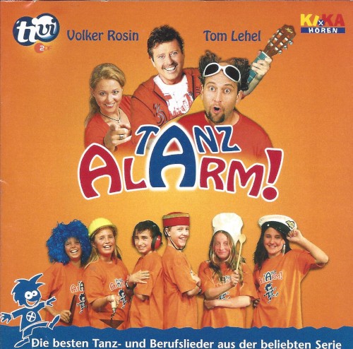Tanzalarm! Die besten Tanz- und Berufslieder aus der beliebten Serie