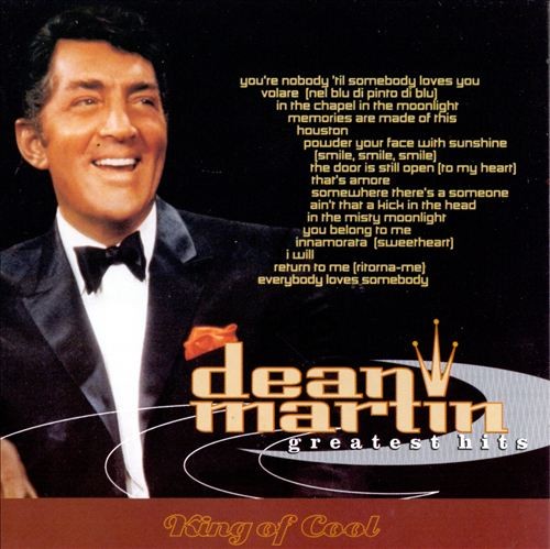 Dean Martin Greatest Hits King of Cool