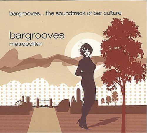 Bargrooves Metropolitan CD1