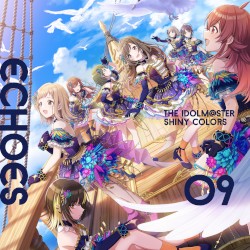 THE IDOLM@STER SHINY COLORS ECHOES 09