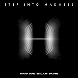 Step Into Madness