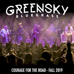 Courage for the Road: Fall 2019