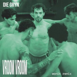 Vroom Vroom (wanük Remix)