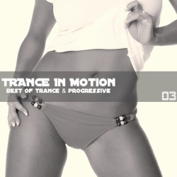 Trance In Motion Vol. 3