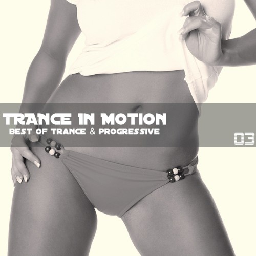 Trance In Motion Vol. 3