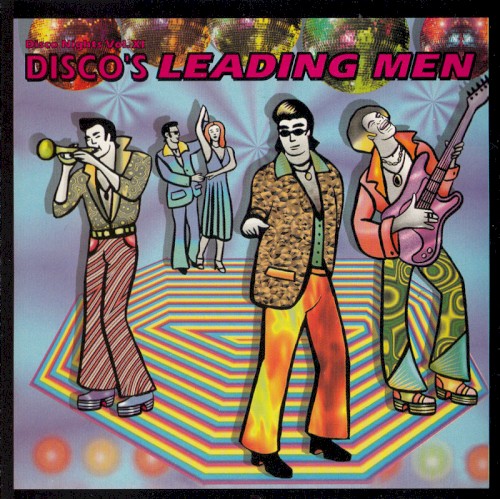 Disco Nights, Volume 11: Disco’s Leading Men
