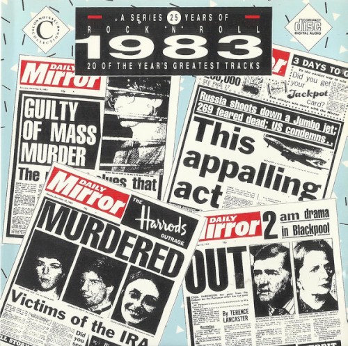 25 Years of Rock ’n’ Roll: 1983: 20 of the Year’s Greatest Tracks