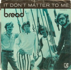 It Don’t Matter to Me / Call On Me