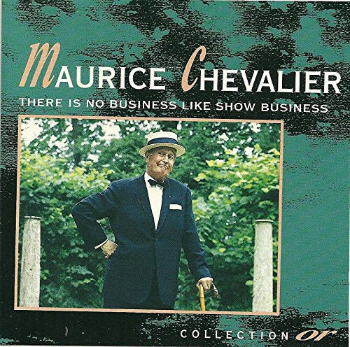 There Is No Business Like Show Business