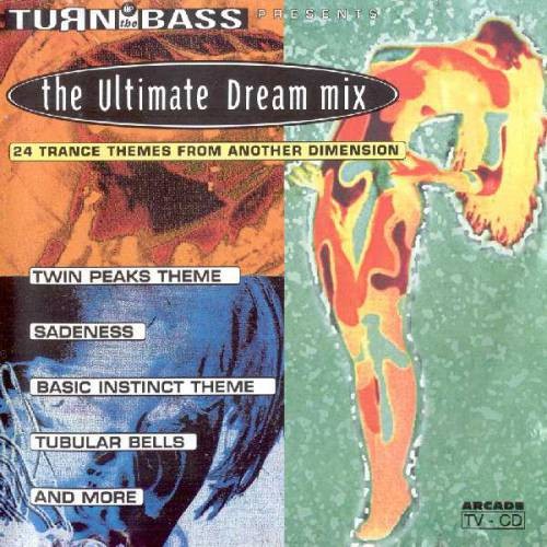 Turn Up the Bass Presents: The Ultimate Dream Mix