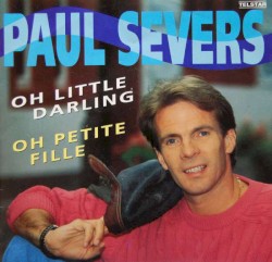 Oh Little Darling / Oh petite fille