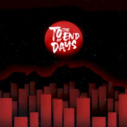 To the End of Days (Original Soundtrack)