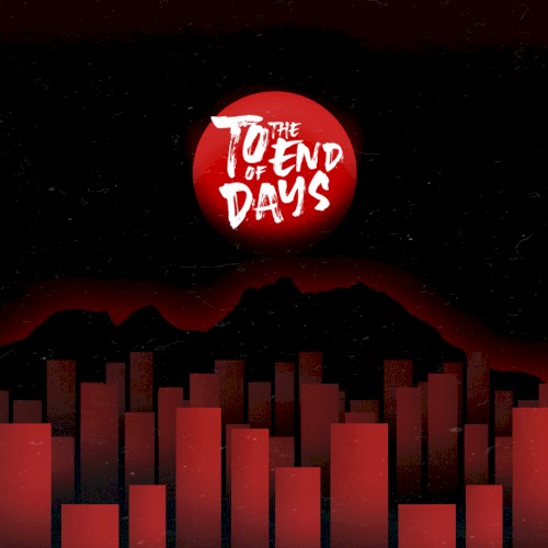 To the End of Days (Original Soundtrack)