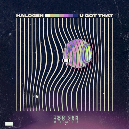 U Got That (Two Can remix)