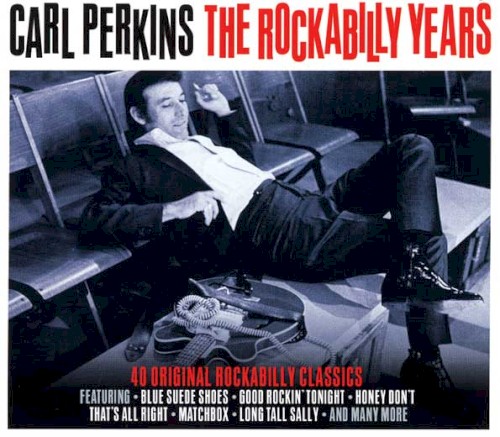 The Rockabilly Years: 40 Original Rockabilly Classics