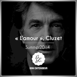 L’Amour, Cluzet