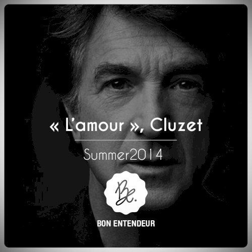 L’Amour, Cluzet