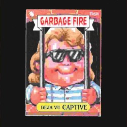 Garbage Fire