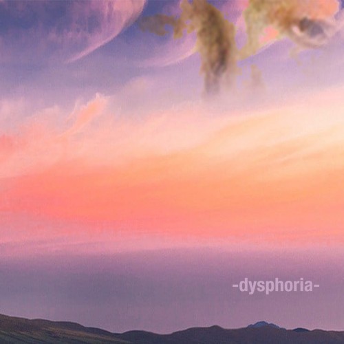 Dysphoria