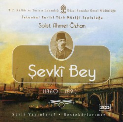 Bestekarlarımız: 7 - Şevki Bey