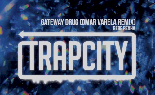 Gateway Drug (Omar Varela Remix)