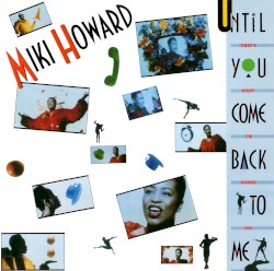 Until You Come Back to Me (That's What I'm Gonna Do)