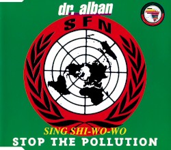 Sing Shi-Wo-Wo: Stop the Pollution