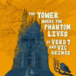 The Tower Where the Phantom Lives