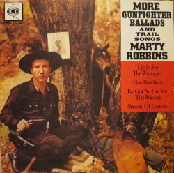 More Gunfighter Ballads and Trail Songs