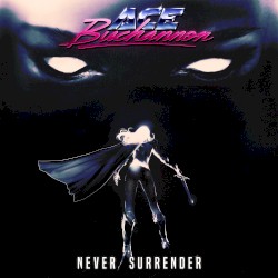 Never Surrender