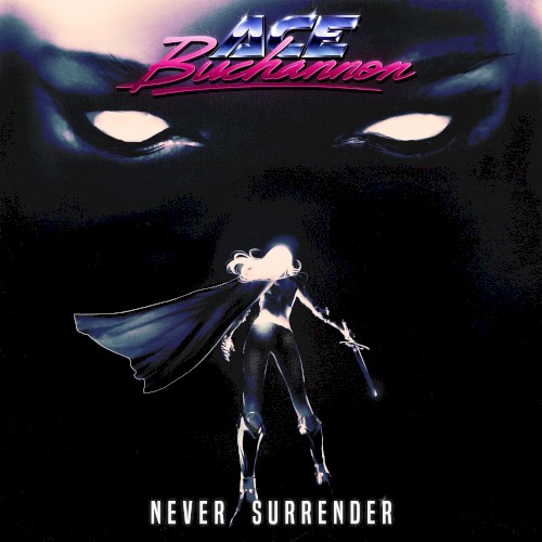 Never Surrender