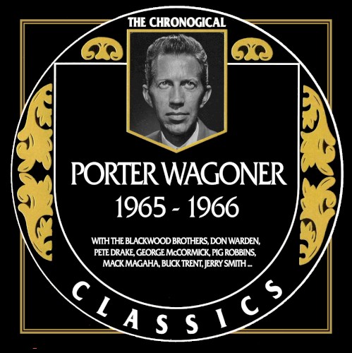 The Chronogical Classics: Porter Wagoner 1965-1966