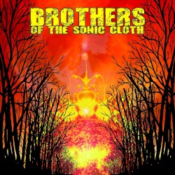 Brothers of the Sonic Cloth