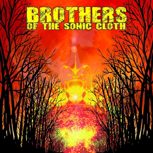 Brothers of the Sonic Cloth