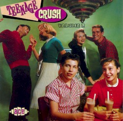 Teenage Crush, Volume 2