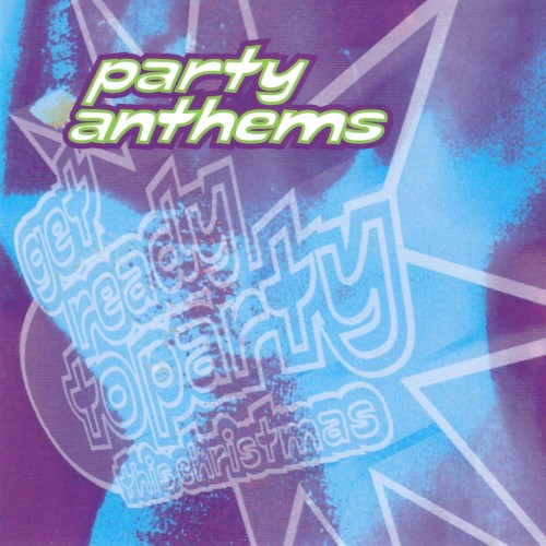 Party Anthems