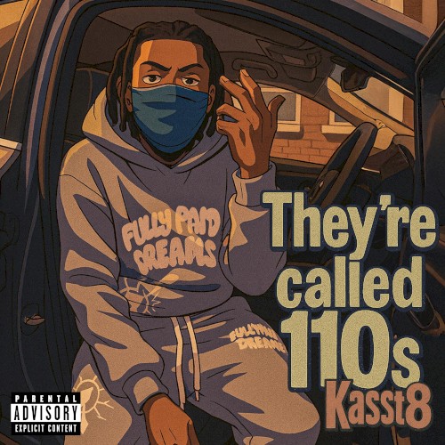 They’re Called 110s