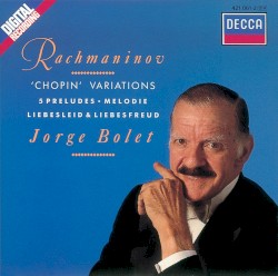 "Chopin" Variations, 5 Preludes, Melodie, Liebeslied, Liebesfreud
