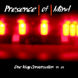 One Way Conversation 93-03