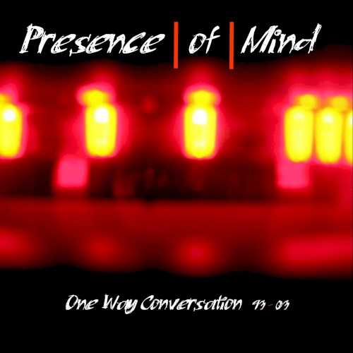 One Way Conversation 93-03