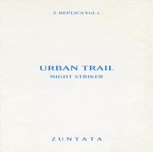 Z-REPLICA Vol.2 URBAN TRAIL NIGHT STRIKER
