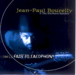Fade to Cacophony: Live