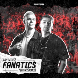 Fanatics (Sparkz remix)