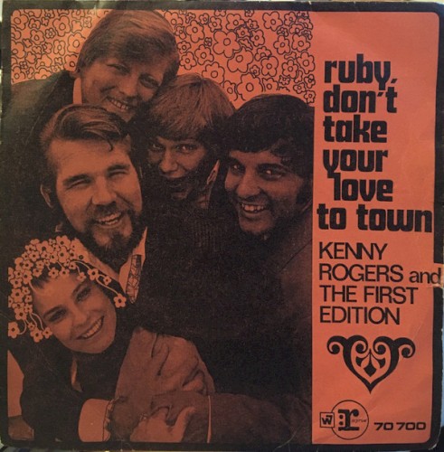 Ruby, Don’t Take Your Love to Town / Listen to the Music
