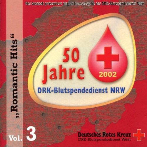 50 Jahre DRK-Blutspendedienst NRW, Vol. 3: Romantic Hits