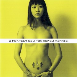 A Perfect Day for Honey Mannie