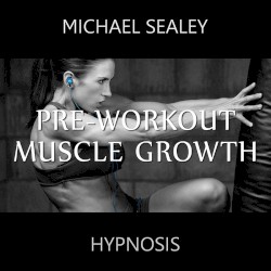 Pre-Workout Muscle Growth