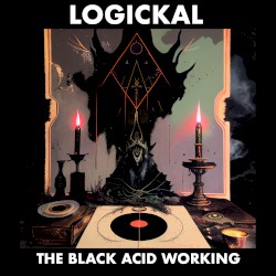 The Black Acid Working