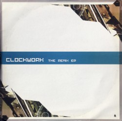Clockwork: The Remix EP