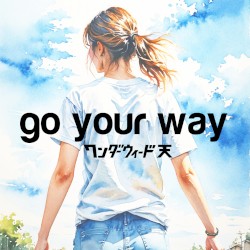 go your way